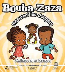 Bouba et Zaza mesurent les dangers