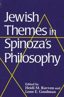 Jewish Themes in Spinoza s Philosophy