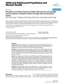 Prevalence and determinants of child maltreatment among high school students in Southern China: A large scale school based survey