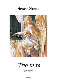 Partition complète, Trio pour orgue en D major, Trio in Re maggiore per organo