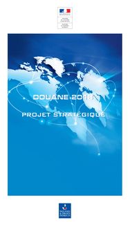 Projet stratégique Douane 2018 (résumé - 8 pages)
