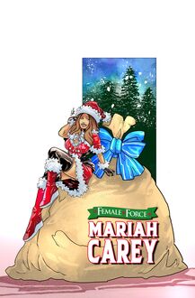 Female Force: Mariah Carey: Bonus Holiday Edition
