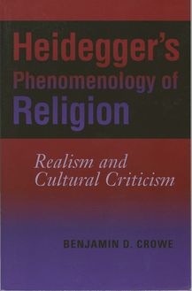 Heidegger s Phenomenology of Religion