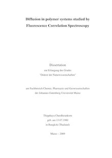 Diffusion in polymer systems studied by fluorescence correlation spectroscopy [Elektronische Ressource] / Thipphaya Cherdhirankorn