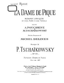 Partition complète, pour reine of Spades, Пиковая дама ; Pique dame par Pyotr Tchaikovsky