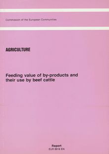 Feeding value of by-products and their use by beef cattle