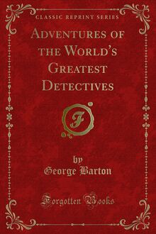 Adventures of the World s Greatest Detectives