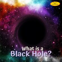 What are Black holes?