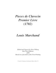 Partition complète, pièces de Clavecin, Premier Livre, Marchand, Louis par Louis Marchand
