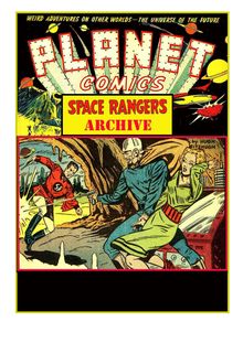 Space Rangers Archive Vol1 Pt.1 (Fiction House)