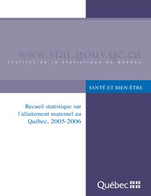 Recueil statistique sur l allaitement maternel au Québec, 2005-2006