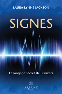 Signes : Le langage secret de l univers