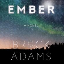 Ember: A Novel