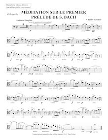 Partition violoncelle 1 , partie, Ave Maria, Méditation sur le Premier Prélude de Piano de S. Bach (original title)