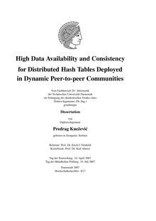 High data availability and consistency for distributed hash tables deployed in dynamic peer-to-peer communities [Elektronische Ressource] / von Predrag Knežević