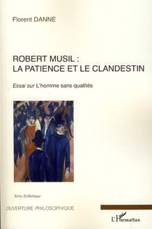 Robert Musil : la patience et le clandestin
