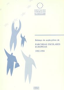 Balanço da acção-piloto de parcerias escolares europeias 1992-1994