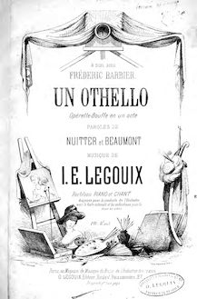 Partition complète, Un Othello, Opéra-bouffe en un acte, Legouix, Isidore-Edouard