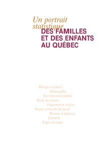 Un portrait statistique des familles et des enfants au Québec