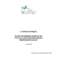 Audit clinique  bases méthodologiques de l EPP - Audit clinique : bases méthodologiques Guide 1999