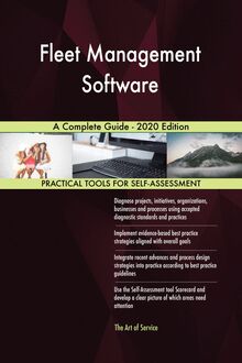 Fleet Management Software A Complete Guide - 2020 Edition