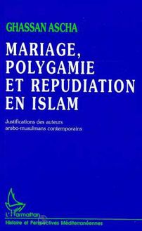 Mariage, Polygamie et Répudiation en Islam
