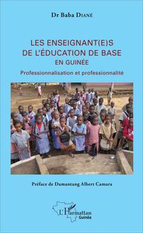 Les enseignant(e)s de l éducation de base en Guinée