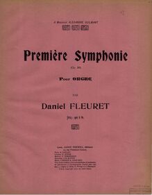 Partition couverture couleur, Première symphonie (op. 30) pour orgue par Daniel Fleuret.