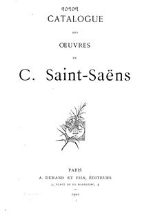 Partition Complete Catalog (1901), Catalog of travaux, Saint-Saëns, Camille