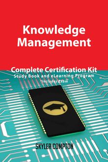 Knowledge Management Complete Certification Kit - Study Book and eLearning Program