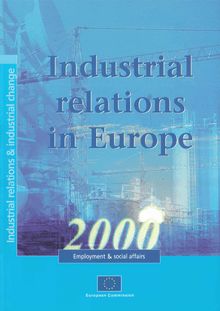 Industrial relations in Europe 2000