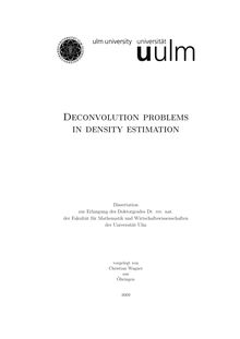 Deconvolution problems in density estimation [Elektronische Ressource] / vorgelegt von Christian Wagner