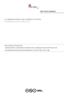 La réglementation des médias en Chine  ; n°1 ; vol.46, pg 61-63