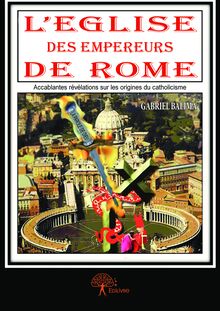 L’Église des empereurs de Rome