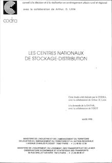 Les centres nationaux de stockage distribution. : - Cahier 1 - Tendances et facteurs de localisation.