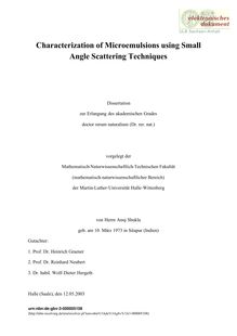Characterization of microemulsions using small angle scattering techniques [Elektronische Ressource] / von Anuj Shukla