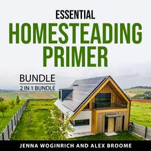 Essential Homesteading Primer Bundle, 2 in  Bundle
