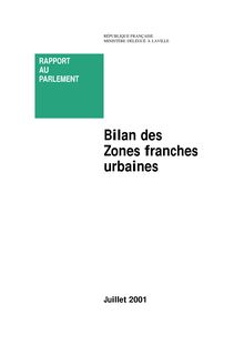 Bilan des zones franches urbaines : rapport au Parlement - 2001