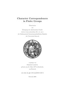 Character correspondences in finite groups [Elektronische Ressource] / vorgelegt von Frieder Ladisch