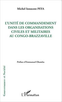 L unité de commandement dans les organisations civiles et militaires au Congo-Brazzaville