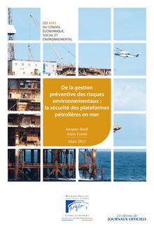 De la gestion préventive des risques environnementaux : la sécurité des plateformes pétrolières en mer 