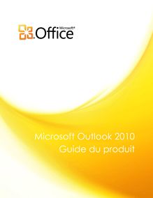 Microsoft Outlook 2010 Guide du produit