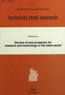 Review of and prospects for research and technology in the steel sector
