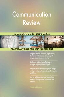 Communication Review A Complete Guide - 2020 Edition