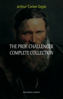 Professor Challenger: The Complete Collection