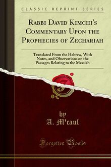 Rabbi David Kimchi s Commentary Upon the Prophecies of Zechariah