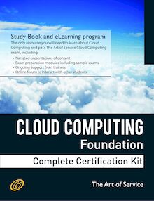 Cloud Computing Foundation Complete Certification Kit - Study Guide Book and Online Course
