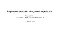 Polyhedral approach: the p median polytope