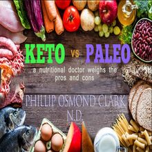 Keto vs Paleo - a nutritional doctor weighs the pros and cons