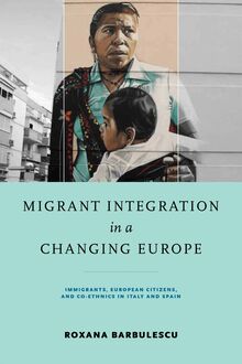 Migrant Integration in a Changing Europe